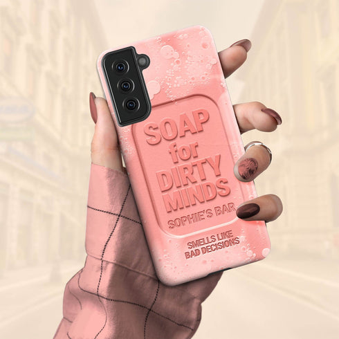 Personalized Funny Soap for Dirty Minds Galaxy Case